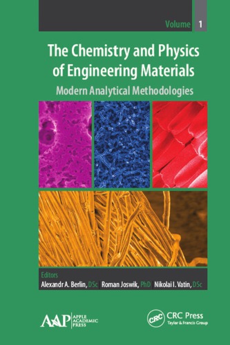 The Chemistry and Physics of Engineering Materials: Modern Analytical Methodologies
