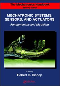 The Mechatronics Handbook - 2 Volume Set