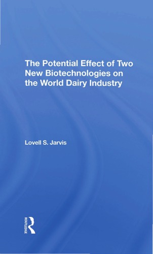 The Potential Effect Of Two New Biotechnologies On The World Dairy Industry