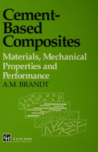 Cement-based Composites: Materials, Mechanical Properties and Performance