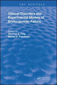 Clinical Disorders and Experimental Models of Erythropoietic Failure