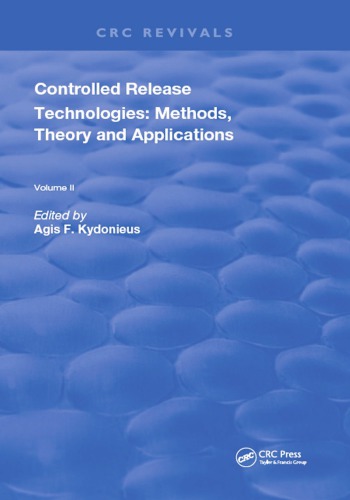 Controlled Release Technologies: Methods, Theory, and Applications