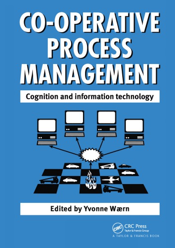 Cooperative Process Management: Cognition And Information Technology: Cognition And Information Technology