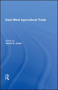 East-west Agricultural Trade