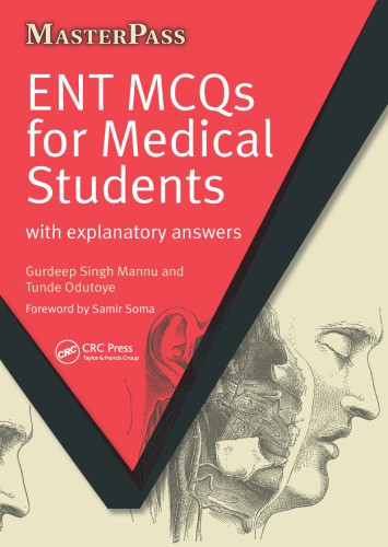 ENT MCQs for Medical Students: with Explanatory Answers
