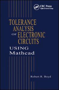 Tolerance Analysis of Electronic Circuits Using MATHCAD