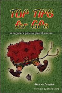 Top Tips for GPs: A Beginner's Guide to General Practice