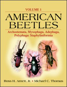American Beetles, Volume I: Archostemata, Myxophaga, Adephaga, Polyphaga: Staphyliniformia