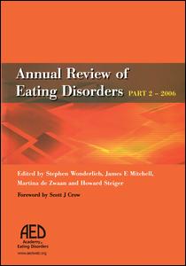 Annual Review of Eating Disorders: 2006, Pt. 2
