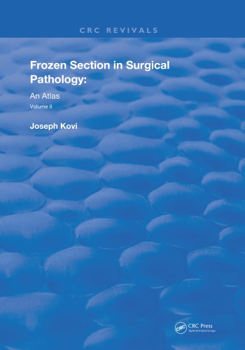 Frozen Section In Surgical Pathology: An Atlas Volume 2