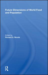 Future Dimensions Of World Food And Population