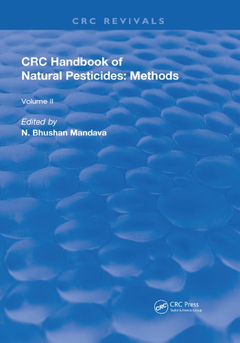 Handbook of Natural Pesticides: Methods: Volume II: Isolation and Identification