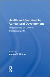 Health And Sustainable Agricultural Development: Perspectives On Growth And Constraints