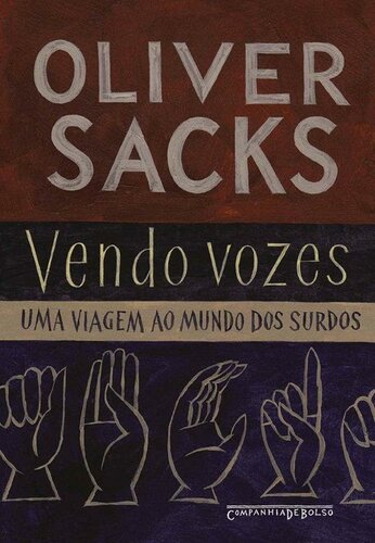 Vendo vozes – Uma viagem ao mundo dos surdos