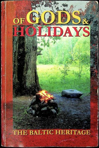 Of Gods & Holidays. The Baltic Heritage
