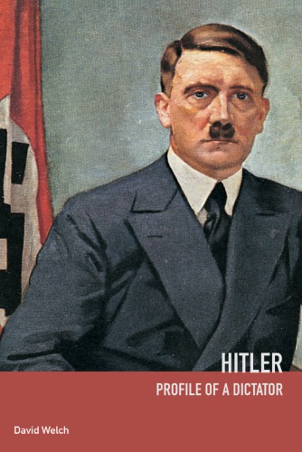 Hitler: Profile Of A Dictator
