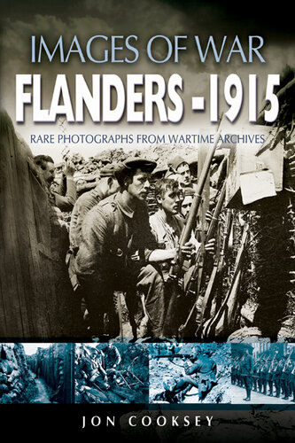 Flanders 1915: Rare Photographs From Wartime Archives