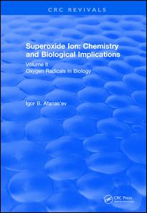 Superoxide Ion: Volume II (1991): Chemistry and Biological Implications