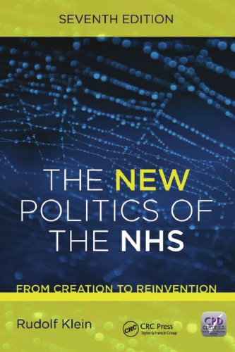 The New Politics of the NHS, Seventh Edition