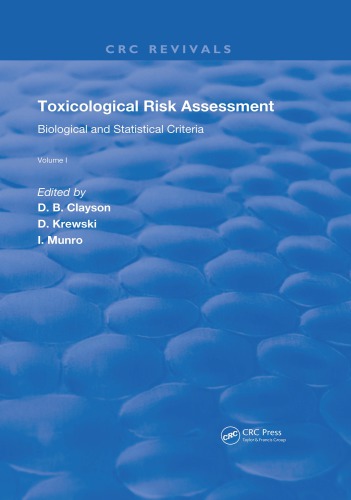 Toxicological Risk Assessment: Biological and Statistical Criteria