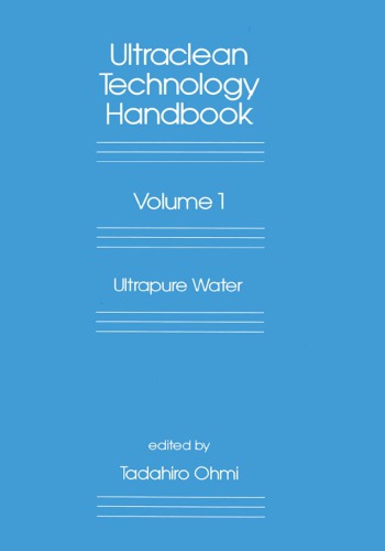 Ultra-Clean Technology Handbook: Volume 1: Ultra-Pure Water