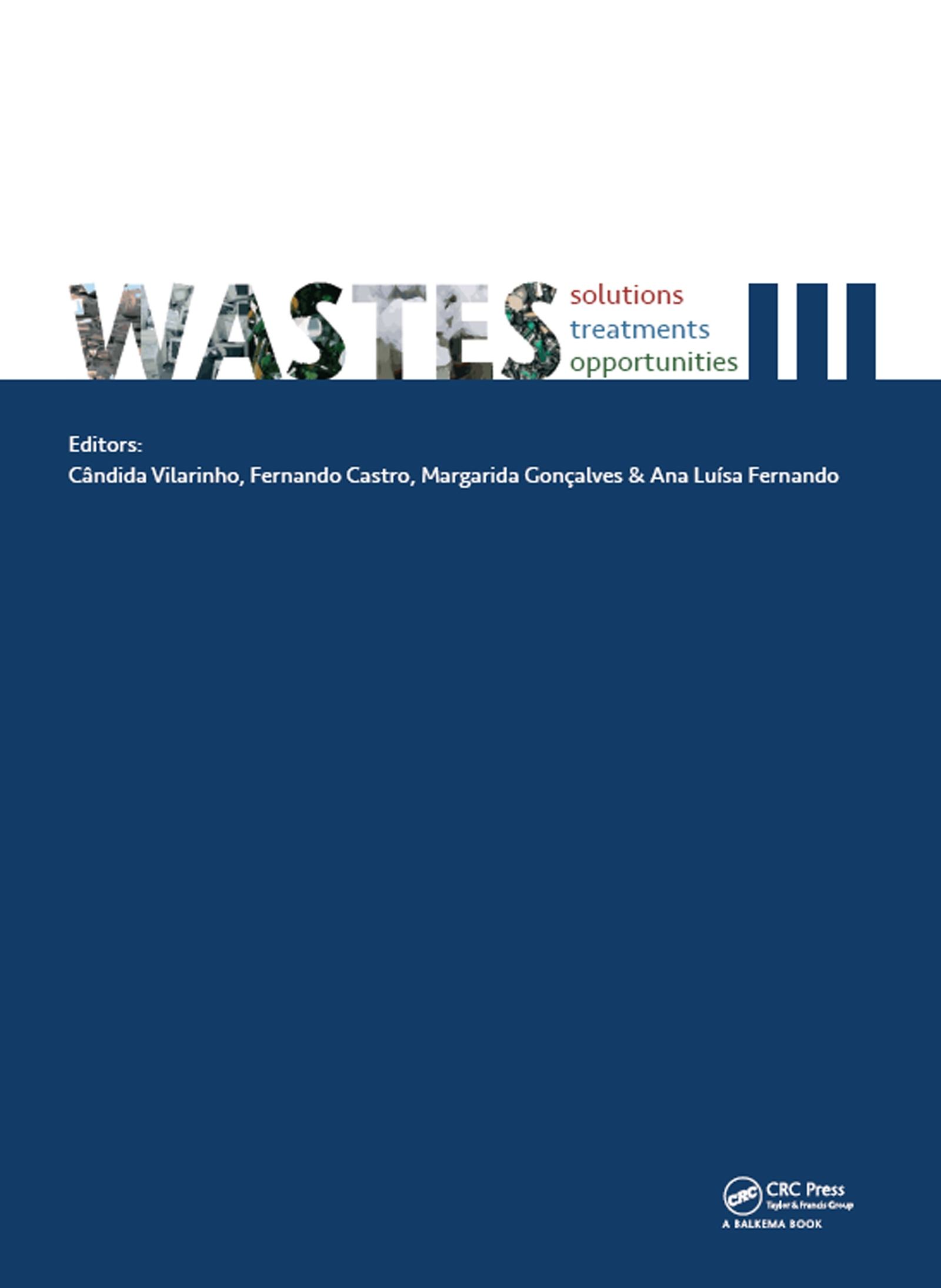 Wastes: Solutions, Treatments and Opportunities III: Selected Papers from the 5th International Conference Wastes 2019, September 4-6, 2019, Lisbon, Portugal