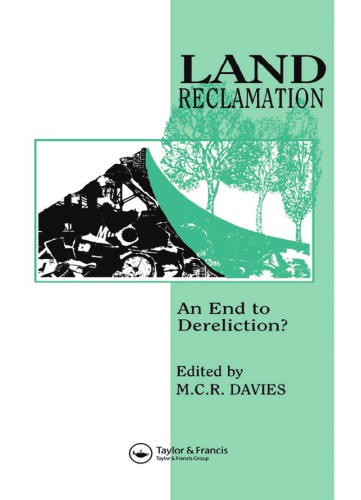 Land Reclamation: An end to dereliction?