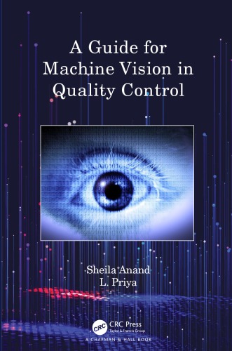 A guide for machine vision in quality control