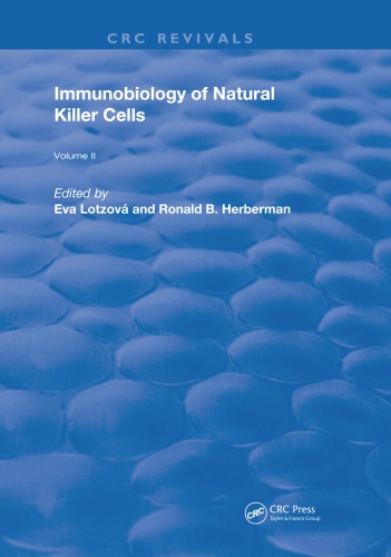 Immunobiology Of Natural Killer Cells: Volume 2