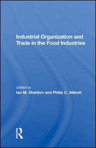 Industrial Organization And Trade In The Food Industries