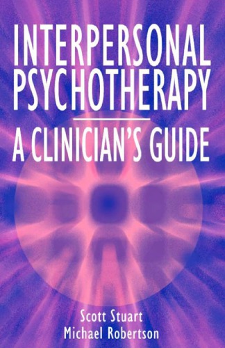 Interpersonal Psychotherapy - A Clinician's Guide