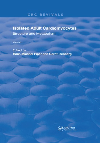 Isolated Adult Cardiomyocytes: Structure and Metabolism
