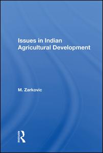 Issues In Indian Agricultural Development