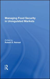 Managing Food Security In Unregulated Markets