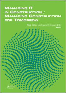 Managing IT in Construction/Managing Construction for Tomorrow