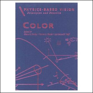 Physics-Based Vision: Principles and Practice: Color, Volume 2