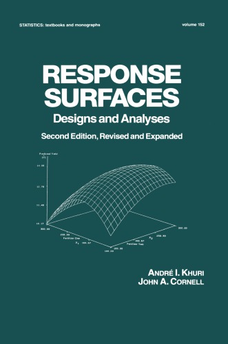 Response Surfaces: Designs and Analyses: Second Edition