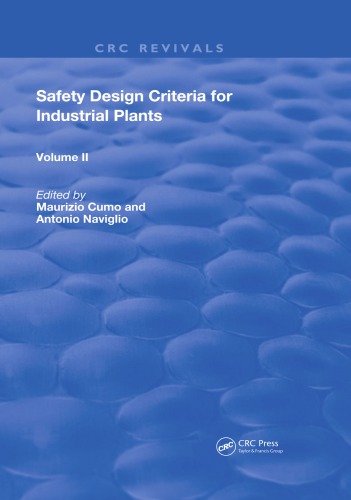 Safety Design Criteria for Industrial Plants: Volume 2
