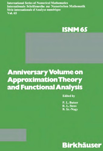 Anniversary volume on approximation theory and functional analysis