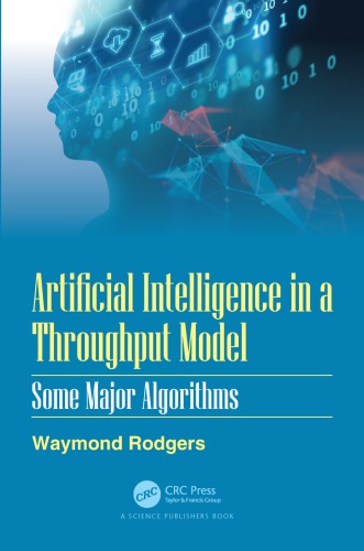 Artificial Intelligence in a Throughput Model: some major algorithms