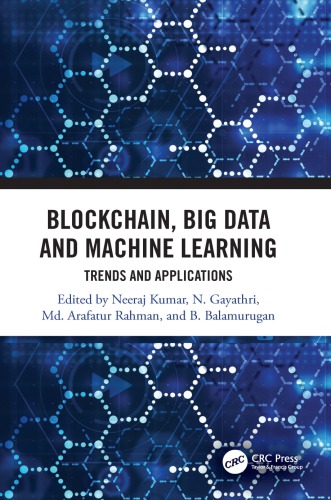 Blockchain, big data and machine learning: trends and applications