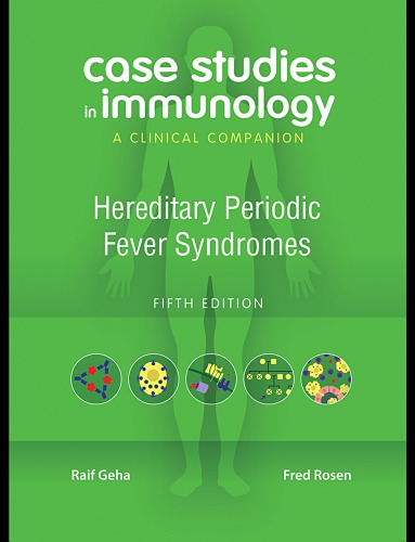 Case Studies in Immunology: Hereditary Periodic Fever Syndromes: a Clinical Companion
