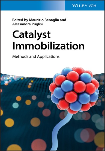 Catalyst immobilization: methods and applications