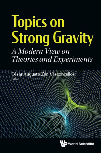 Topics on strong gravity