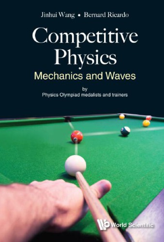 Competitive physics: mechanics and waves