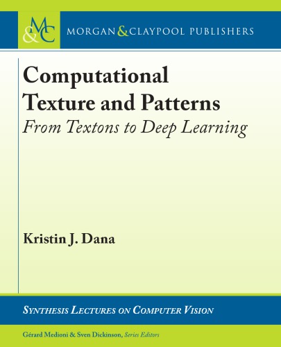 Computational texture and patterns: From textons to deep learning