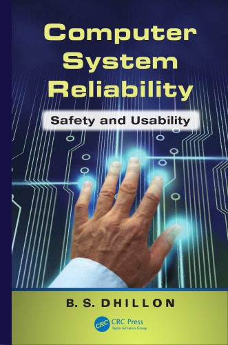 Computer system reliability: safety and usability