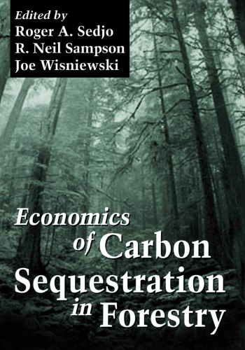 Economics of carbon sequestration in forestry