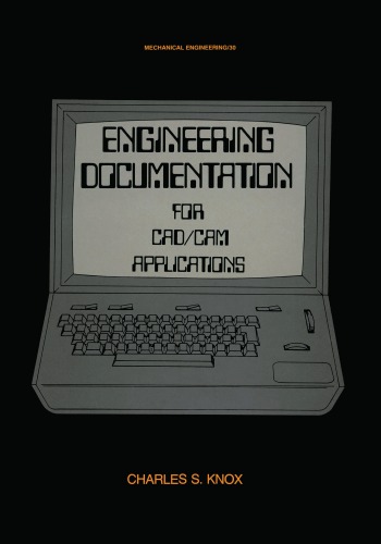 Engineering documentation for CAD/CAM applications