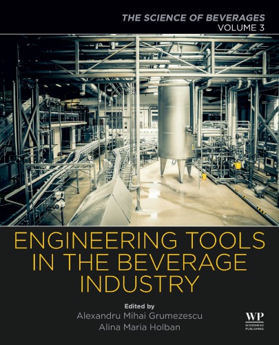 Engineering tools in the beverage industry. Volume 3, The science of beverages